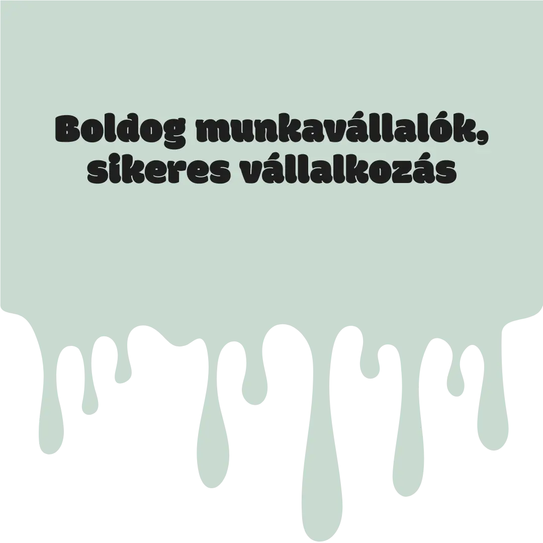 Boldog munkavállalók, sikeres vállalkozás