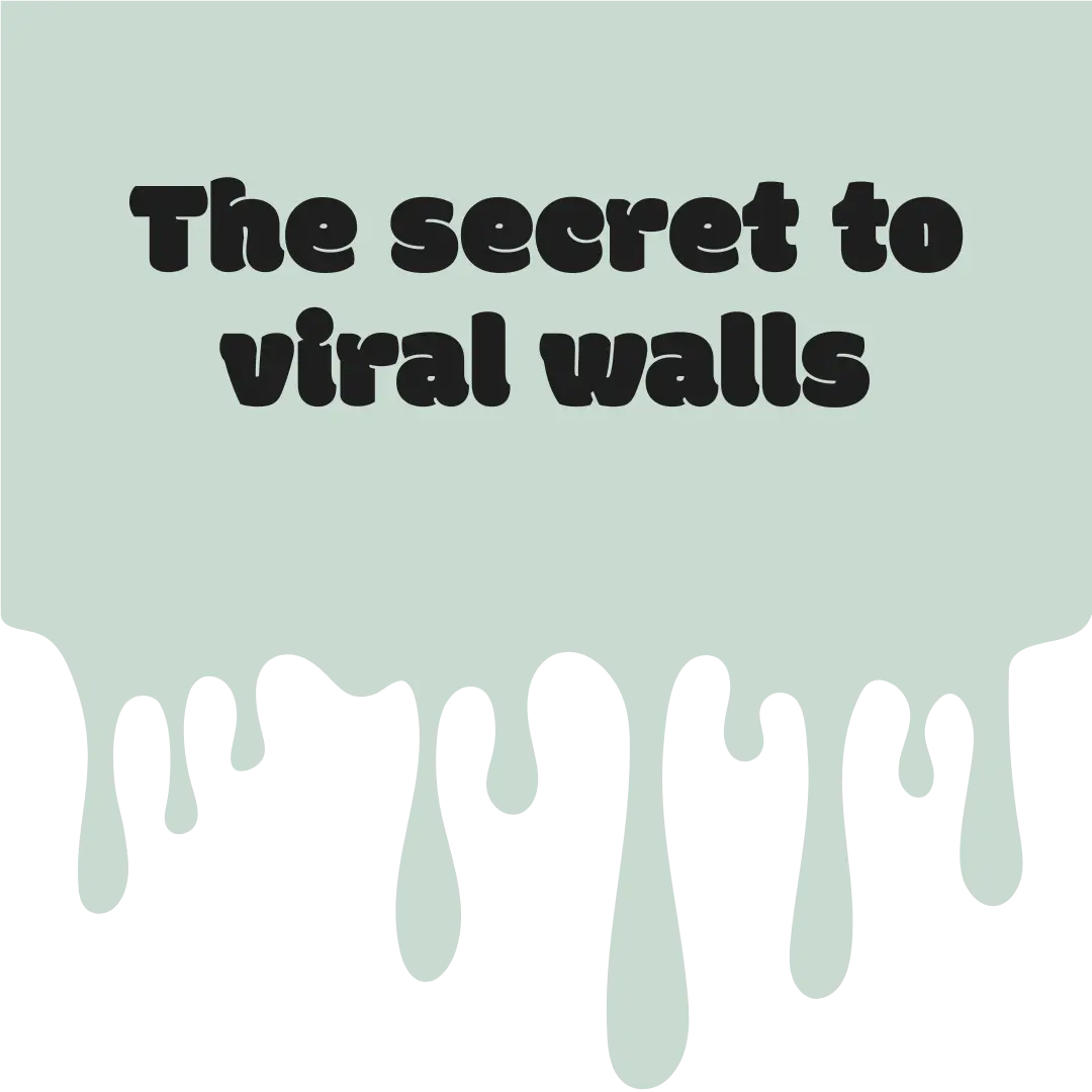 The secret to viral walls