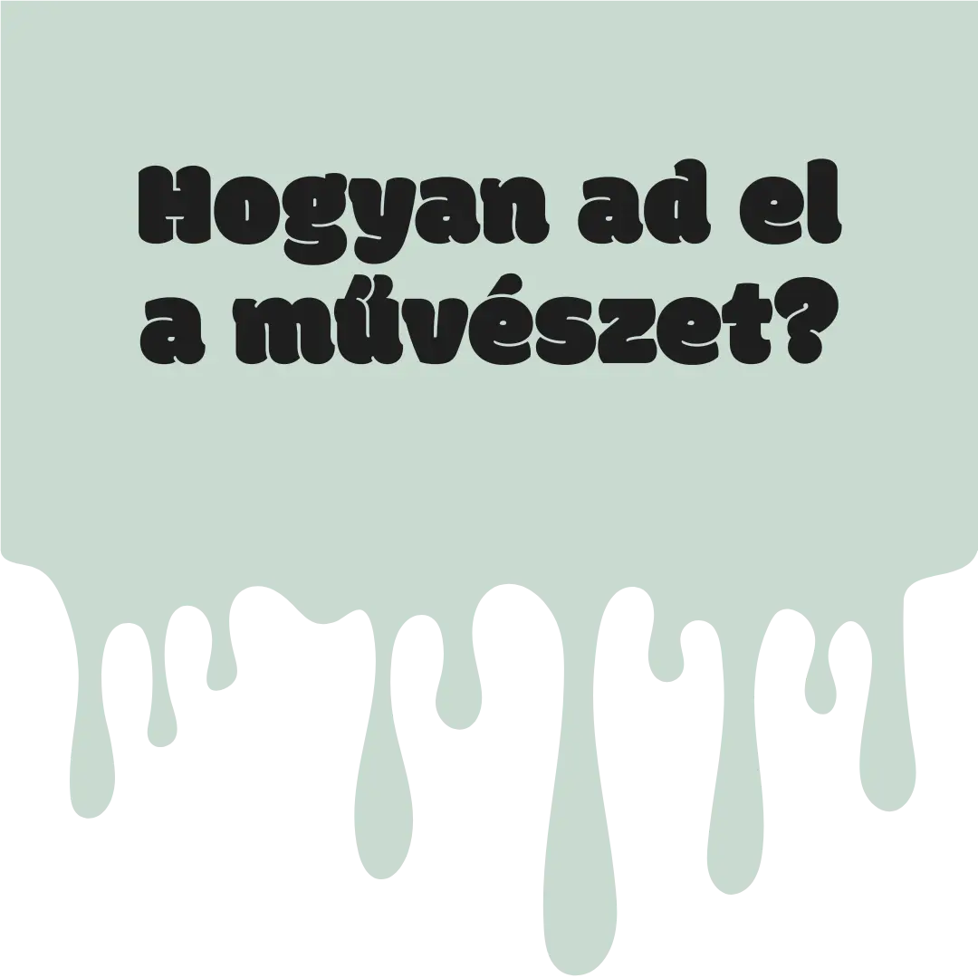 Hogyan ad el a művészet?