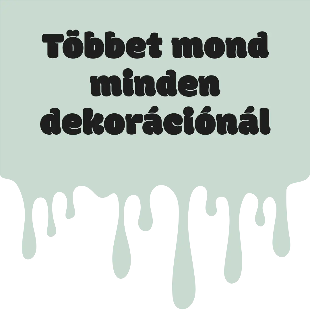 Többet mond minden dekorációnál